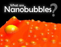 What are Nanobubbles?