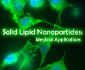 Solid Lipid Nanoparticles: Medical Applications