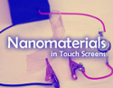 Nanomaterials in Touch Screens