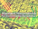 Absorbent Nanomaterials for Environmental Remediation
