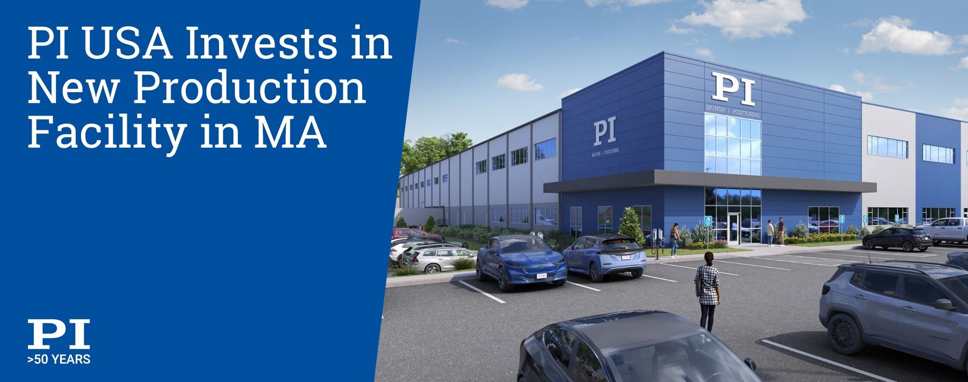 PI USA Invests in New Production Facility in MA to Support Continued Growth of High-Tech Solutions