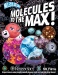 Sneak Peek of the New Molecularium IMAX Production "Molecules to the MAX"