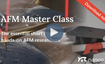 On-Demand Videos: Atomic Force Microscopy (AFM) Master Class