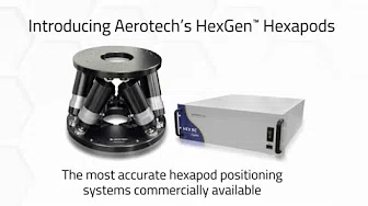 Hexapod Six DOF Positioning System - HexGen Video
