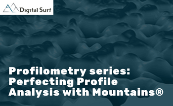 Profilometry series: Perfecting Profile Analysis with Mountains®